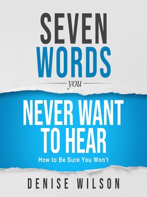 cover image of Seven Words You Never Want to Hear